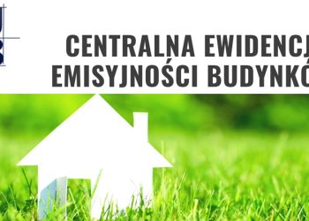 Przypominamy o obowiązku złożenia deklaracji do Centralnej Ewidencji Emisyjności Budynków (CEEB)