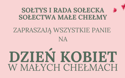 DZIEŃ KOBIET W MAŁYCH CHEŁMACH