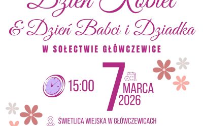 DZIEŃ KOBIET I DZIEŃ BABCI I DZIADKA W GŁÓWCZEWICACH