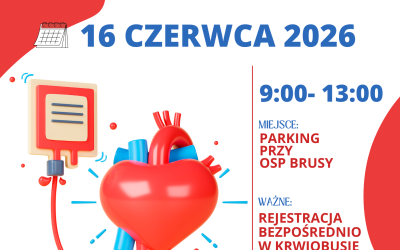 CZERWCOWA MOBILNA AKCJA POBORU KRWI W BRUSACH