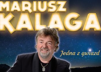 KONCERT MARIUSZA KALAGI – WAŻNY KOMUNIKAT!