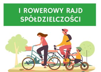 #przypominamy I ROWEROWY RAJD SPÓŁDZIELCZOŚCI