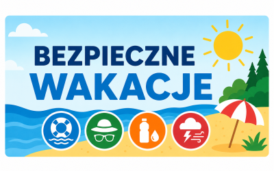 BEZPIECZNE WAKACJE