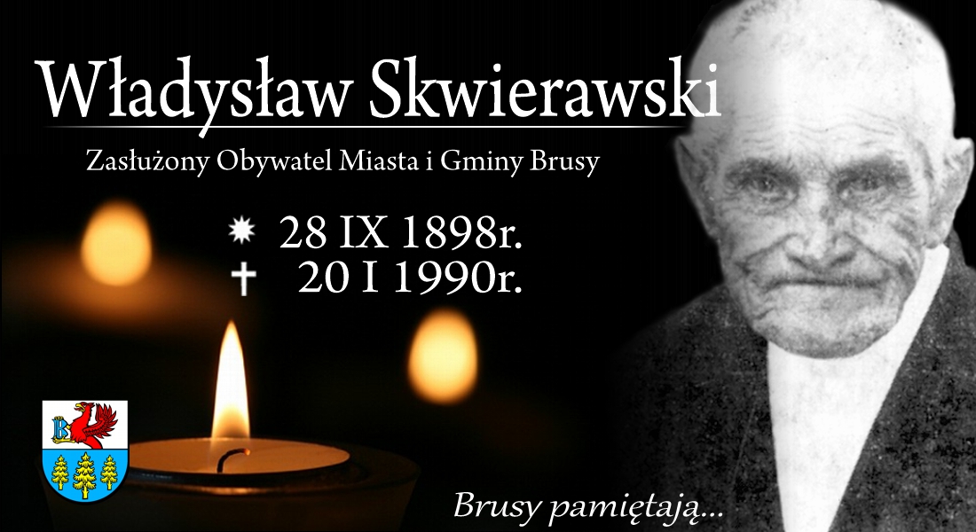 20.01.2022_Brusy_pamiętają_Władysław_Skwierawski.jpg