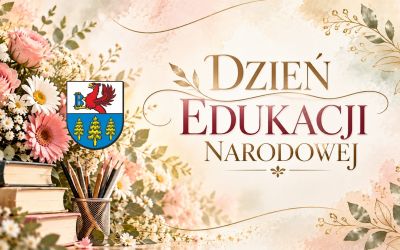 Z OKAZJI DNIA EDUKACJI NARODOWEJ