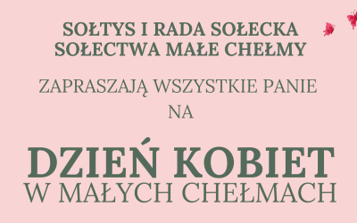 DZIEŃ KOBIET W MAŁYCH CHEŁMACH