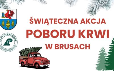 ŚWIĄTECZNA AKCJA POBORU KRWI W BRUSACH - 12 GRUDNIA 2025