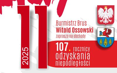 OBCHODY 107. ROCZNICY ODZYSKANIA NIEPODLEGŁOŚCI PRZEZ POLSKĘ