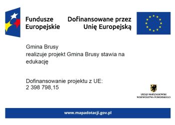 GMINA BRUSY STAWIA NA EDUKACJĘ