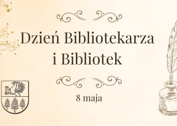 Z OKAZJI DNIA BIBLIOTEKARZA I BIBLIOTEK