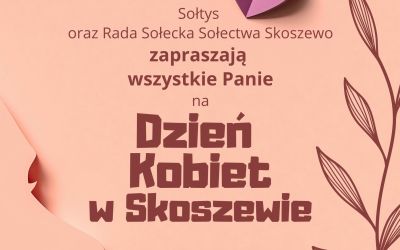 DZIEŃ KOBIET W SKOSZEWIE