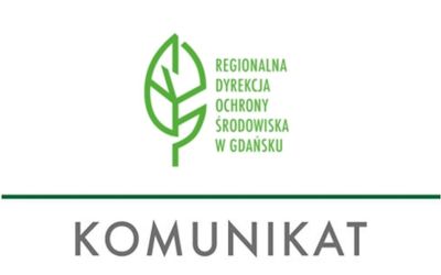INFORMACJA OD REGIONALNEGO DYREKTORA OCHRONY ŚRODOWISKA W GDAŃSKU