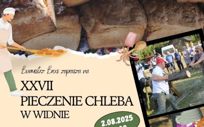 BURMISTRZ BRUS ZAPRASZA NA "PIECZENIE CHLEBA W WIDNIE"