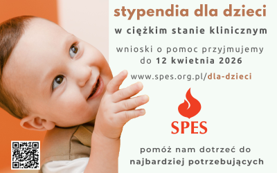 STYPENDIA SPES DLA DZIECI W CIĘŻKIM STANIE KLINICZNYM