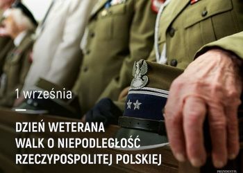 1 września - Dzień Weterana Walk o Niepodległość Rzeczypospolitej Polskiej