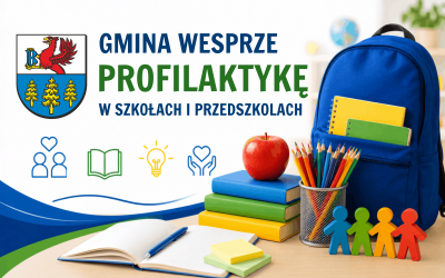 GMINA WESPRZE PROFILAKTYKĘ W SZKOŁACH I PRZEDSZKOLACH