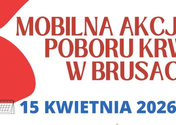 KWIETNIOWA MOBILNA AKCJA POBORU KRWI W BRUSACH