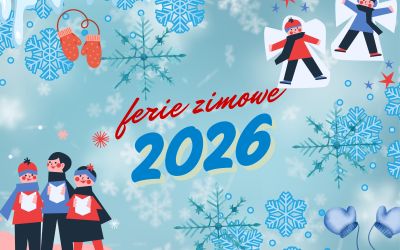 FERIE ZIMOWE 2026 - SPRAWDŹ OFERTĘ ZAJĘĆ